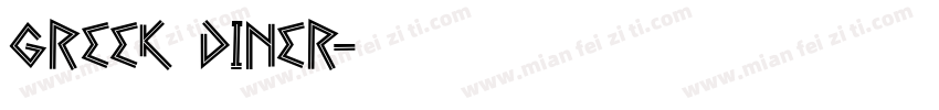 Greek Diner字体转换